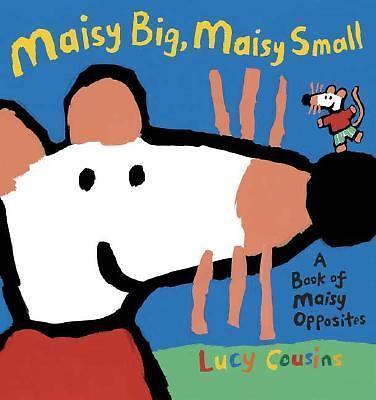 Maisy big small lucy - maisy, big,